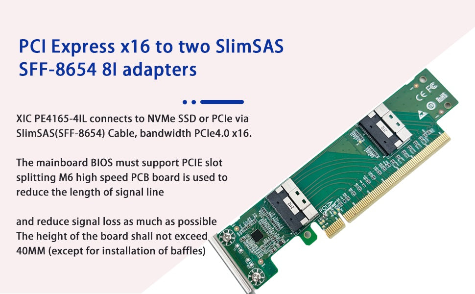 PCI Express 4.0 x16 to Two SlimSAS SFF-8654 8i Slim Adapter-XIC PE4165-4IL